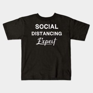 Social Distancing Expert Kids T-Shirt